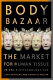 Body bazaar : the market for human tissue in the biotechnology age /