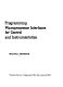 Programming microprocessor interfaces for control and instrumentation /