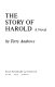 The story of Harold : a novel /