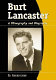 Burt Lancaster : a filmography and biography /