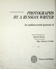 Photographs by a Russian writer : Leonid Andreyev : an undiscovered portrait of pre-revolutionary Russia /