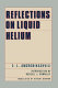 Reflections on liquid helium /