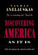 Discovering America as it is /