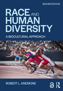 Race and human diversity : a biocultural approach /