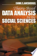 Theory-based data analysis for the social sciences /