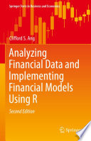 Analyzing Financial Data and Implementing Financial Models Using R /