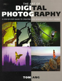 The art of digital photography /
