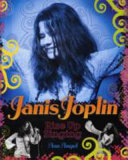 Janis Joplin : rise up singing /