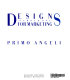 Designs for marketing, number one : Primo Angeli /