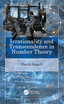 Irrationality and transcendence in number theory /