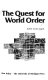 The quest for world order /