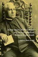 Bishop Henry McNeal Turner and African-American religion in the South /