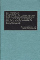 Banking risk management in a globalizing economy /