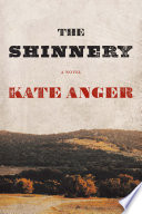 The Shinnery : a novel /