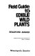 Field guide to edible wild plants /