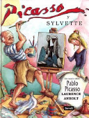 Picasso y Sylvette : un cuento sobre Pablo Picasso /
