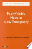 Poorly visible media in x-ray tomography /