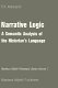 Narrative logic : a semantic analysis of the historian's language /