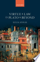 Virtue and Law in Plato and Beyond /