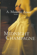 Midnight champagne : a novel /