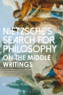 Nietzsche's search for philosophy : on the middle writings /