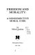 Freedom and morality : a nonsubjective moral code /
