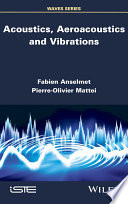 Acoustics, aeroacoustics and vibrations /