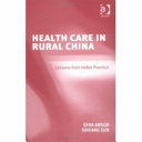 Health care in rural China : lessons from HeBei Province /