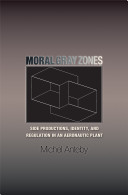 Moral gray zones : side productions, identity, and regulation in an aeronautic plant /