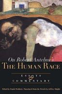 On Robert Antelme's the human race : essays and commentary /