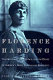 Florence Harding : the first lady, the Jazz Age, and the death of America's most scandalous president /