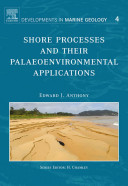 Shore processes and their palaeoenvironmental applications /