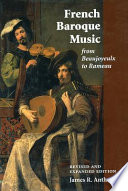 French baroque music from Beaujoyeulx to Rameau /