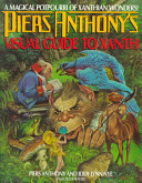 Piers Anthony's visual guide to Xanth /