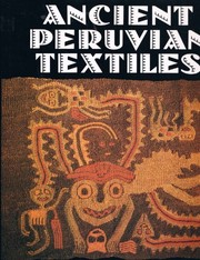 Ancient Peruvian textiles /