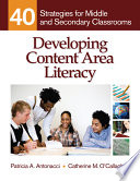 Developing content area literacy : 40 strategies for middle and secondary classrooms /