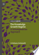 The Knowledge Growth Regime : A Schumpeterian Approach /