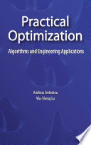 Practical optimization : algorithms and engineering applications /