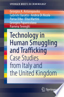 Technology in Human Smuggling and Trafficking : Case Studies from Italy and the United Kingdom /
