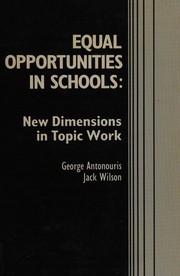 Equal opportunities in schools : new dimensions in topic work /