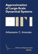 Approximation of large-scale dynamical systems /