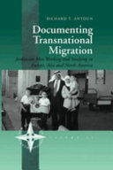 Documenting transnational migration : Jordanian men working and studying in Europe, Asia and North America /