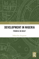Development in Nigeria : promise on hold? /