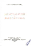 Las novelas de tesis de Benito Perez Galdos /