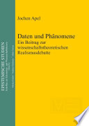 Daten und Phänomene Ein Beitrag zur wissenschaftstheoretischen Realismusdebatte