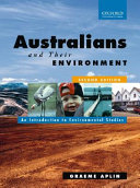 Australians and their environment : an introduction to environmental studies /