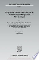 Empirische Institutionenökonomik : konzeptionelle Fragen und Anwendungen /