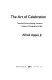 The art of celebration : twentieth-century painting, literature, sculpture, photography, and jazz /