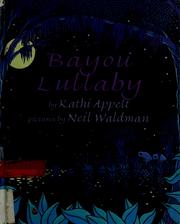 Bayou lullaby /