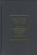 Policing women : the sexual politics of law enforcement and the LAPD /